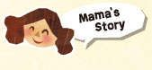 Mama's Story