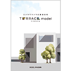 TERRACE model(テラスモデル)